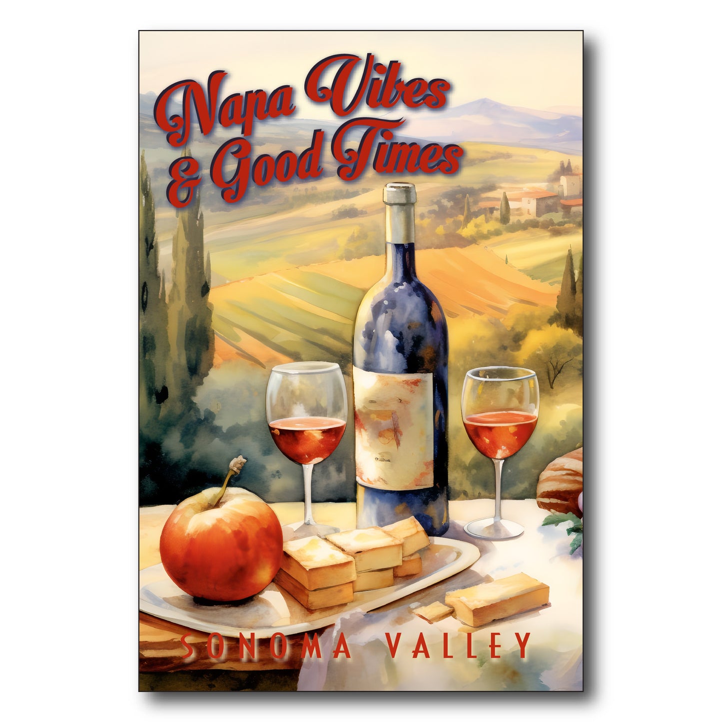 Sonoma Vibes and Good Times