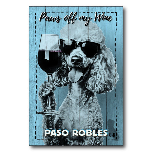 Paws Off My Wine - Paso Robles