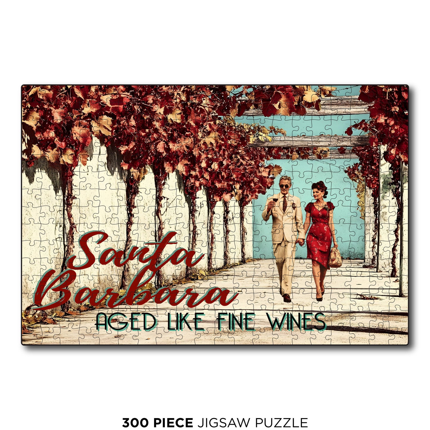Aged Like Fine Wines - Santa Barbara